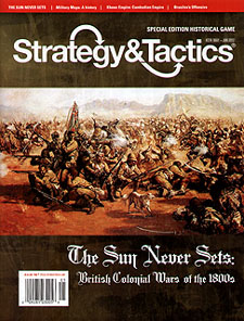 Strategy and Tactics 274: The Sun Never Sets Volume II: British Colonial Wars of the 1800s for Joseph Miranda