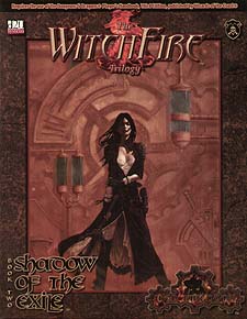 Spirit Games (Est. 1984) - Supplying role playing games (RPG), wargames rules, miniatures and scenery, new and traditional board and card games for the last 20 years sells The Witchfire Trilogy Book 2: Shadow or the Exile