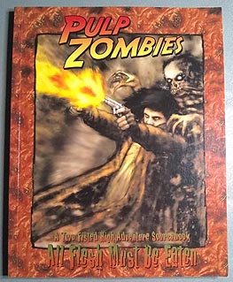 Spirit Games (Est. 1984) - Supplying role playing games (RPG), wargames rules, miniatures and scenery, new and traditional board and card games for the last 20 years sells Pulp Zombies Softback