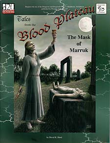 Spirit Games (Est. 1984) - Supplying role playing games (RPG), wargames rules, miniatures and scenery, new and traditional board and card games for the last 20 years sells Tales From the Blood Plateau: Mask of Marruk